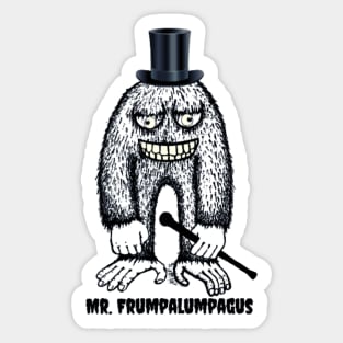 Mr. Frumpalumpagus Sticker